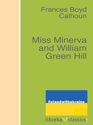 cover image of Miss Minerva and William Green Hill